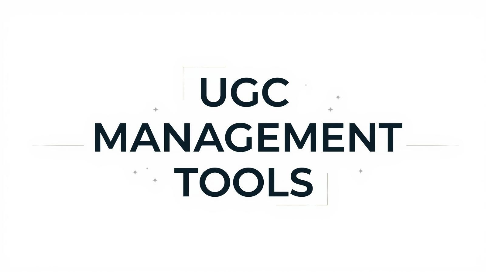 Top 10 UGC Management Tools in 2025